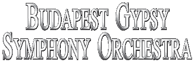 Budapest Gypsy Symphony Orchestra
